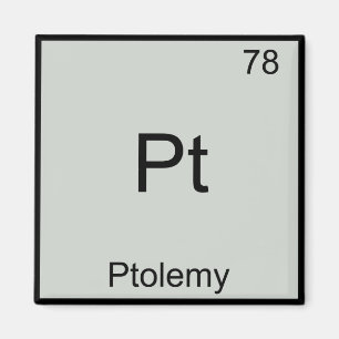 Pt - Ptolemy Funny Chemistry Inslag Symbol Tee Magnet