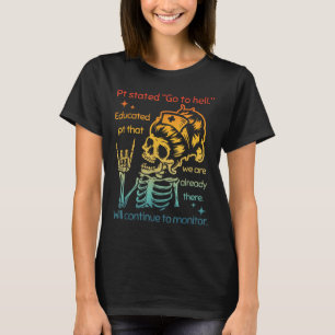 PT uppgav att vi är alrea. T Shirt