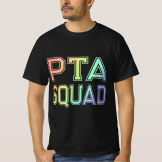 PTA Squad - Parent Teacher Organisation Associatio T Shirt