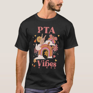 PTA Vibes Parent Teacher Group Retro till Schoo T Shirt