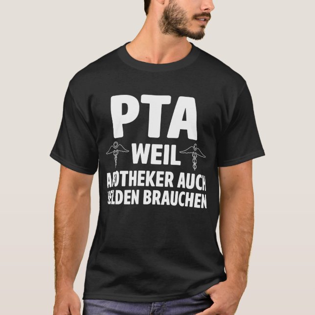 PTA weil Apotheker auch Helden brauchen T Shirt (Framsida)