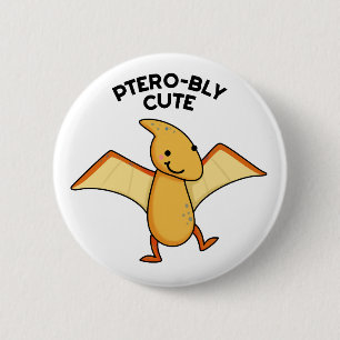 Pterobly Cute Funny Dinosaur Pterodactyl Pun Knapp