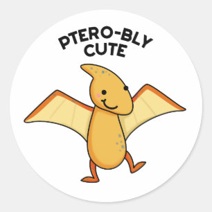 Pterobly Cute Funny Dinosaur Pterodactyl Pun Runt Klistermärke