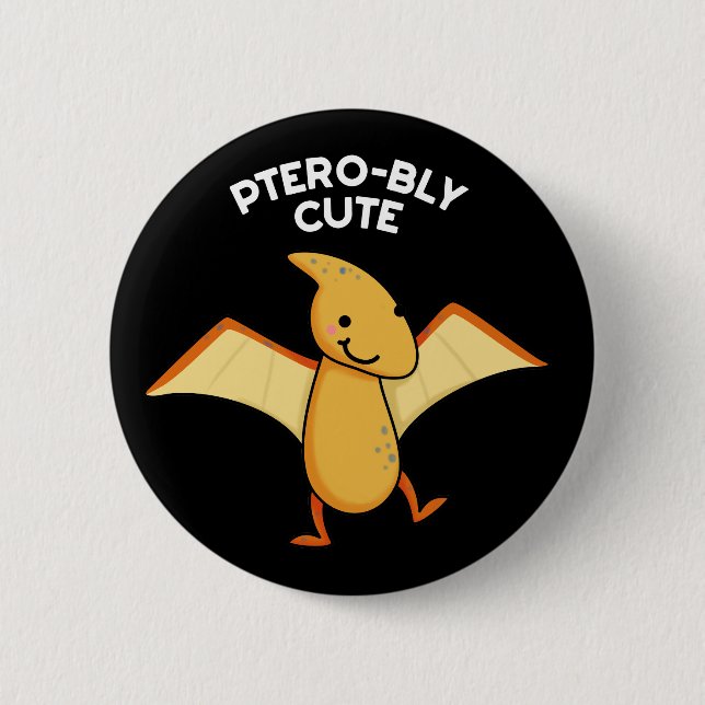 Pterobly Cute Funny Pterodactyl Pun Mörk BG Knapp (Framsida)