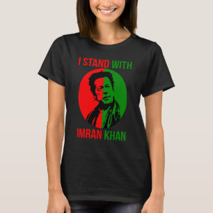 Pti Imran Khan I står med Imran Khan Pakistan T Shirt
