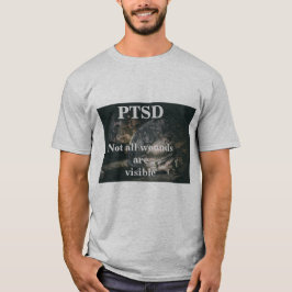 PTSD. Inte alla sår är synliga T Shirt