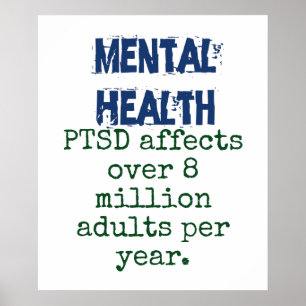 PTSD påverkar mer än 8 miljoner Vuxnor - psykisk h Poster
