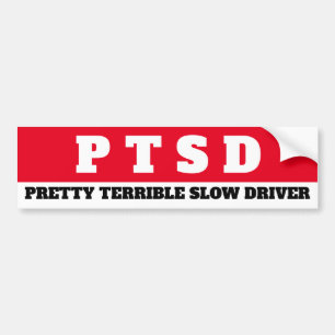 PTSD (Söt Terrible Slow Driver) Bildekal