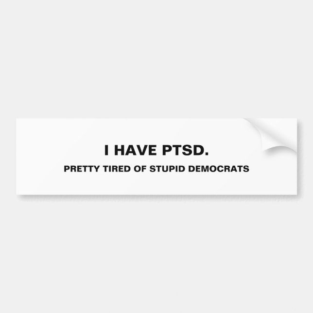 PTSD - Söt Tired of Stupid Democrates Bildekal (Framsidan)