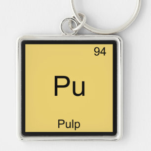 Pu - Pulp Rolig Kemiskt Elementsymbol T-Shirt Fyrkantig Silverfärgad Nyckelring
