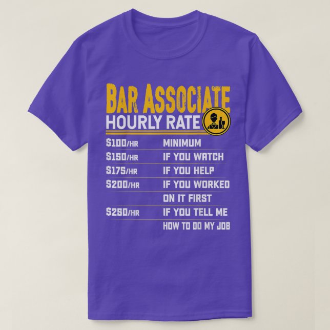 Pub Associate Timly Rate Funny Bartender Barmen B T Shirt (Design framsida)