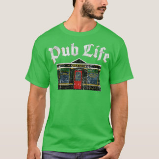Pub Life T Shirt