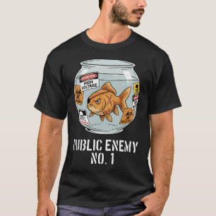 Public Enemy No 1 Tuff Guld Fisk Tecknad Film T Shirt