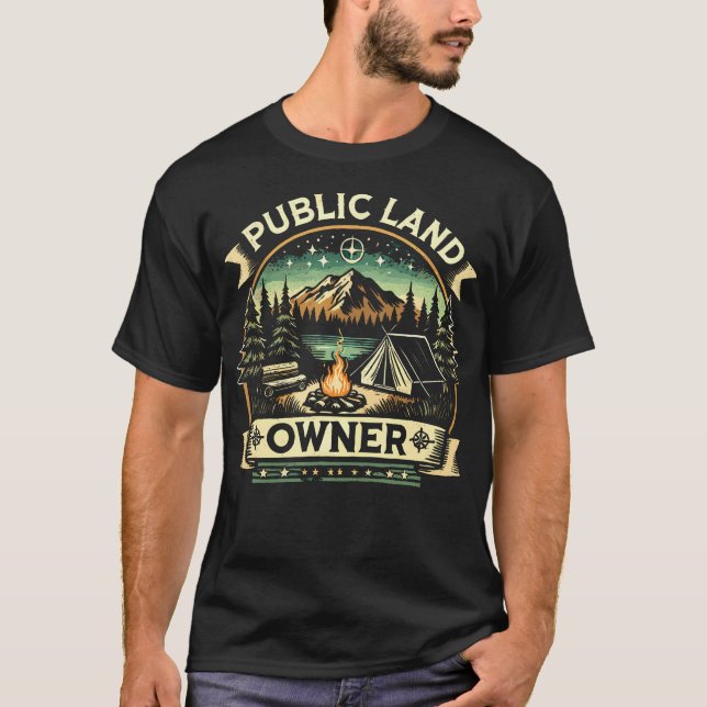 Public Land Owner Outdoor Camping T Shirt (Framsida)