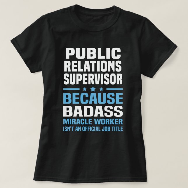 Public Relations Supervisor T Shirt (Design framsida)