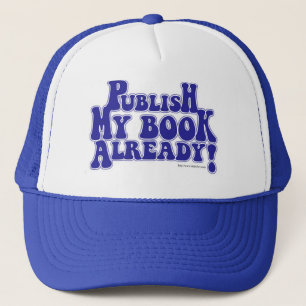 Publicera min Bok Aspiring Author Slogan Truckerkeps