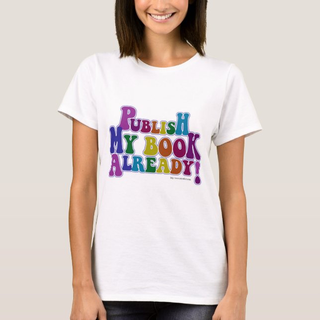 Publicera My Bok Colorful Roligt Author Slogan Tröja (Framsida)