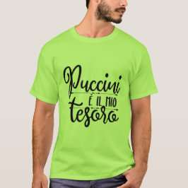 Puccini è il mio tesoro kaffe mugg t shirt