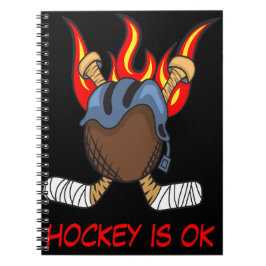 Puck and Stick in Flames, Hockey är OK, Sport Anteckningsbok