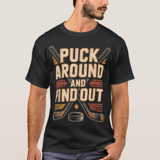 Puck Around Och Hitta Hockeyspelare Team Hockey T Shirt
