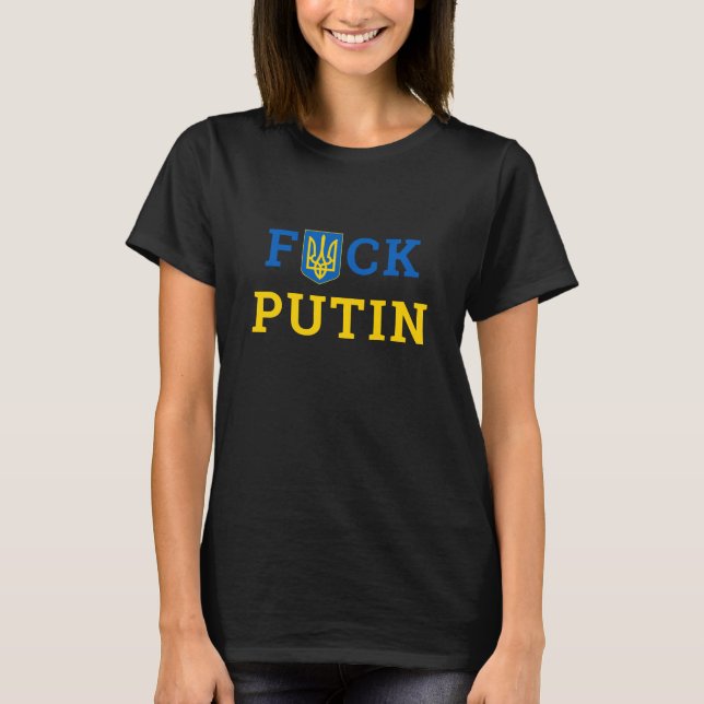 Puck Futin Ukraina Support för ukrainska kvinnor T Shirt (Framsida)