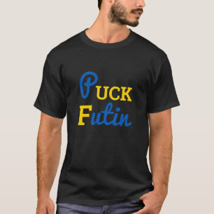 Puck Futin Ukraina Support Ukrainska patrioter T Shirt
