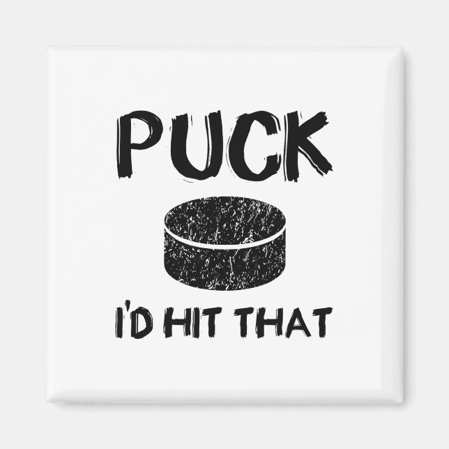 Puck - I#39;d Slå den där fina hockey Magnet (Framsidan)