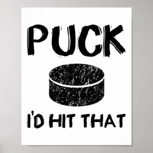 Puck - I#39;d Slå den där fina hockey Poster