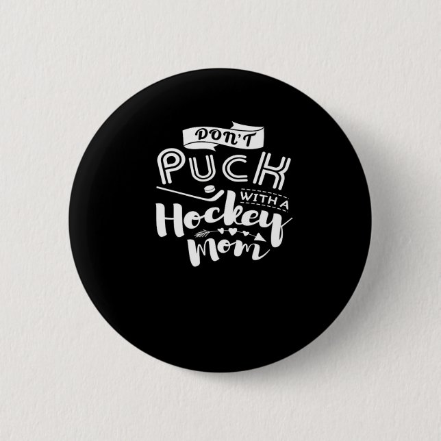 Puck inte Hokey Mamma Knapp (Framsida)