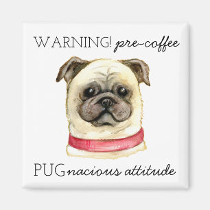 Puckig attityd före kaffet med Pug Magnet