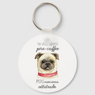 Puckig attityd före kaffet med Pug Nyckelring