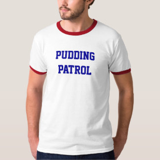 PUDDINGPATRULL T SHIRT