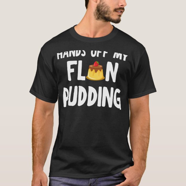 Puddningsapparat för flanpudding Fantastisk T Shirt (Framsida)