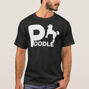 Pudel Design Djurälskare Owner Hund Gift Idea för T Shirt