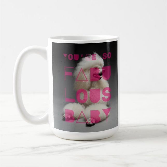 Pudel - du är så Fabulous Baby - Kaffemugg (Vänster)
