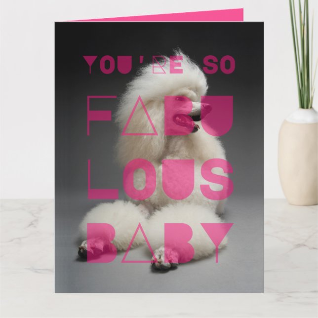 Pudel - du är så Fabulous Baby - Kort (Framsida)