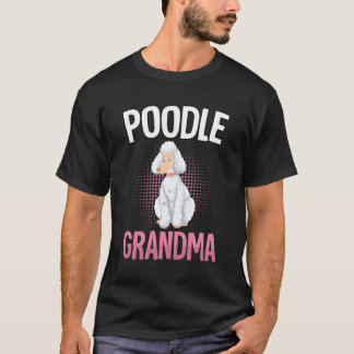Pudel Grandma Hund Funny Say T Shirt