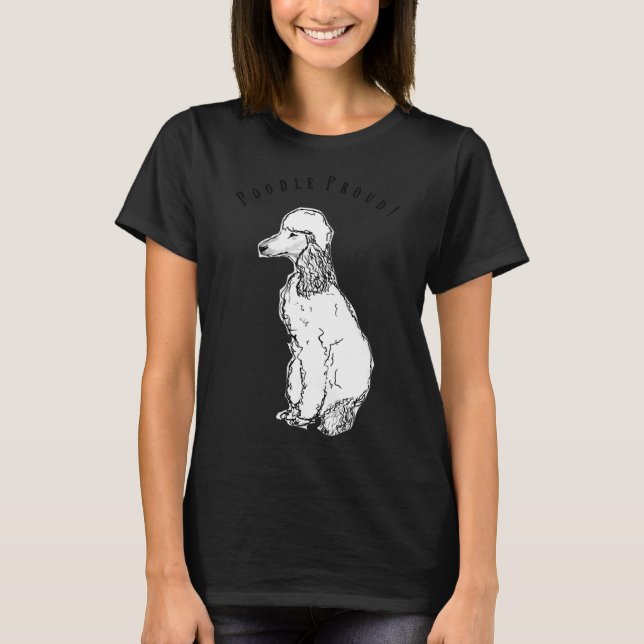 Pudel Hund Proud T Shirt (Framsida)