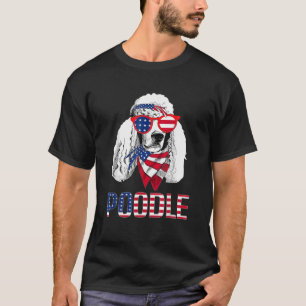 Pudel Hund solglasögon amerikanska Flagga 4 juli T Shirt
