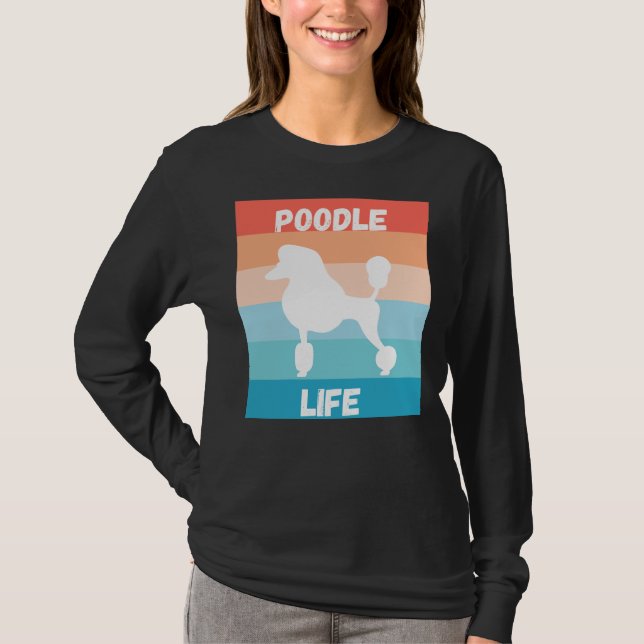 Pudel Life T Shirt (Framsida)