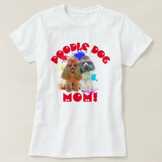 Pudel Mamma Hund älskare, bästa Hund Mamman T Shirt