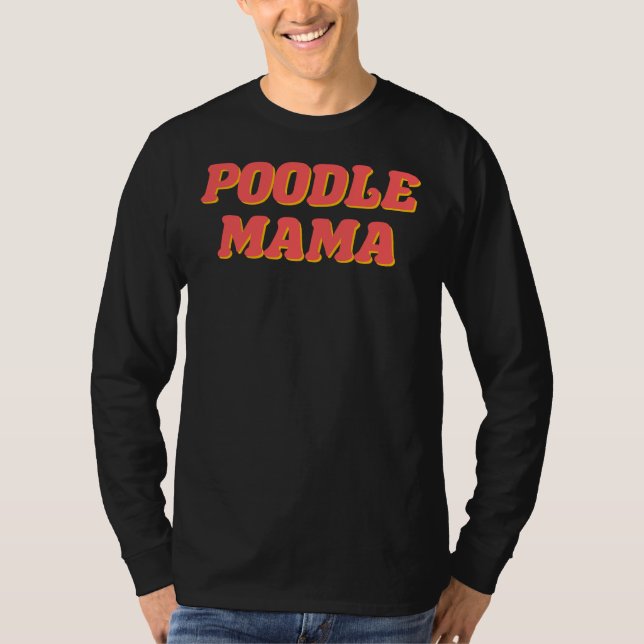 Pudel Mamma T Shirt (Framsida)