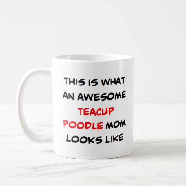 pudel, tekopp, mamma, fantastisk kaffemugg (Vänster)