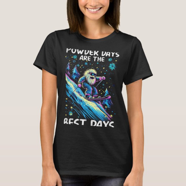 Puderdagar är dagarna  t shirt (Framsida)