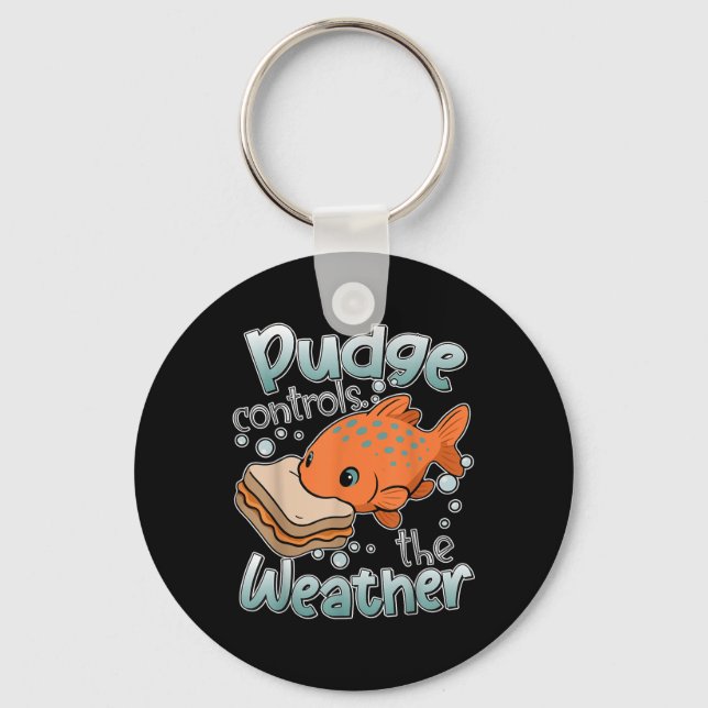 Pudge styr vädret Rolig skjorta Dam Herr Nyckelring (Framsida)