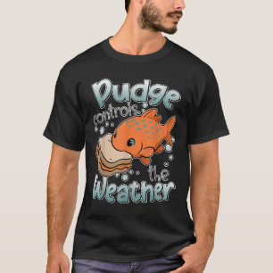 Pudge styr vädret Rolig skjorta Dam Herr T Shirt