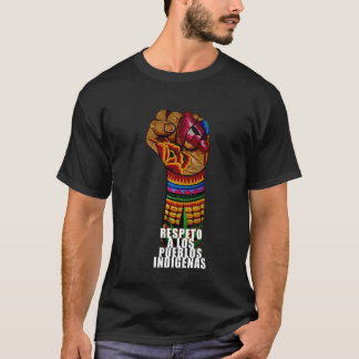 pueblos indigenas t shirt