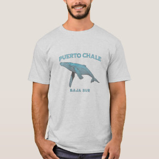 Puerto Chale Baja Sur Mexico Whale T Shirt