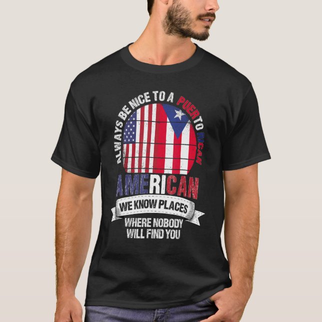 Puerto Rican American We know Places Cuba Puerto R T Shirt (Framsida)