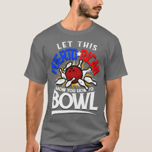 Puerto Rican Bowlareare Funny Bowling Fläkt T Shirt